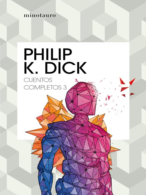 Title details for Cuentos completos III  (Philip K. Dick ) by Philip K. Dick - Available